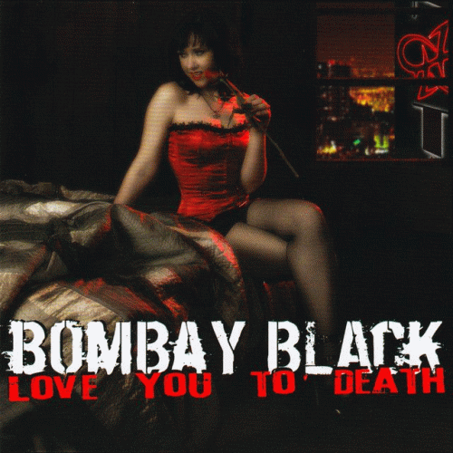 Bombay Black : Love You to Death